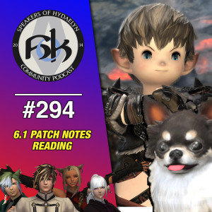 Episode 294 | FFXIV 6.1 Patch Notes