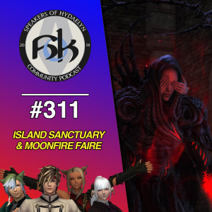 Episode 311 | Island Sanctuary & Moonfire Faire 2022