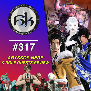 Episode 317 | Abyssos Nerf & Role Quests Review Part 1