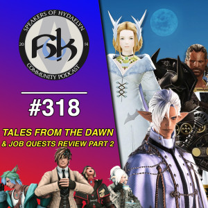 Episode 318 | Live Letter LXXIII Date & Role Quests Review Part 2