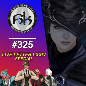 Episode 325 | Live Letter 74 (LXXIV) Special