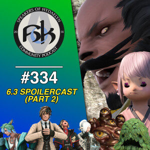 Episode 334 | 6.3 Spoilercast (Part 2)