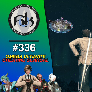 Episode 336 | Omega Ultimate CHEATING Scandal