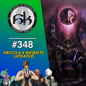 Episode 348 | FFXIV 6.4 Website Update & Live Letter Date