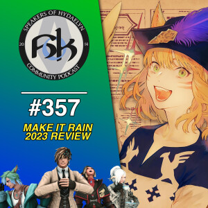 Make It Rain 2023 Review | Episode 357