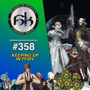 Keeping Up in FFXIV | Episode 358