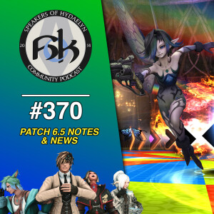 FFXIV 6.5 Patch Notes | Episode 370