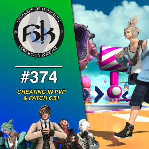 Cheating in PvP & Patch 6.51 | Episode 374