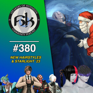 New Hairstyles & Starlight ’23 | Episode 380