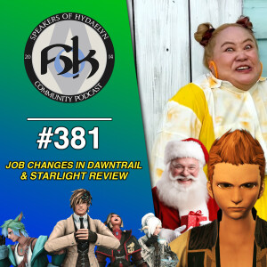 Job Changes in Dawntrail & Starlight Review | #381