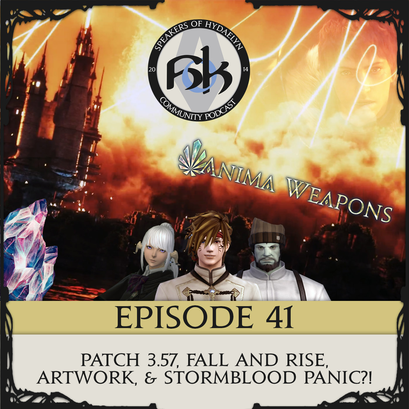 Episode 41 - Patch 3.57, Artwork &amp; Stormblood Panic? 