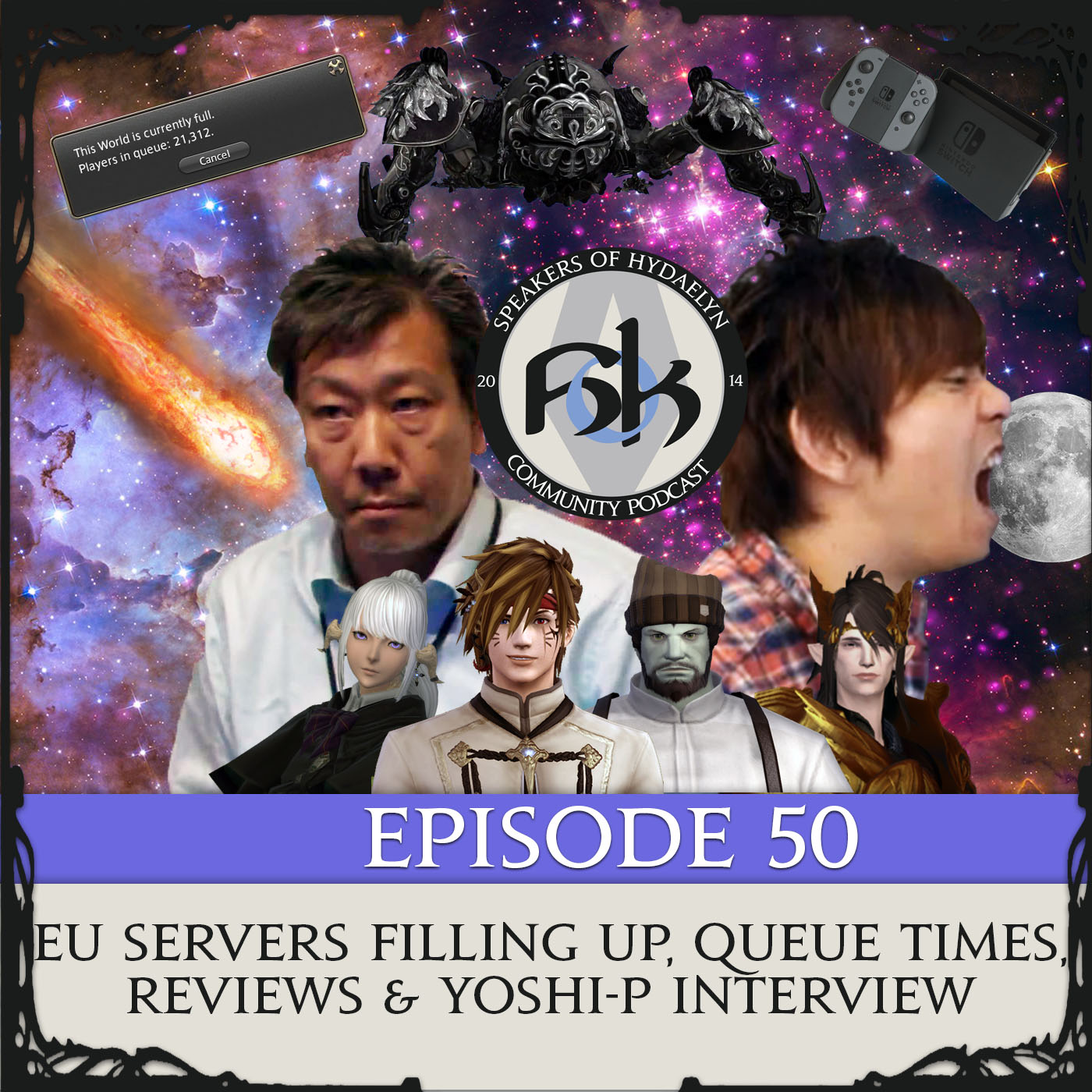Episode 50 | EU Servers Full, Queue Times, Reviews & Yoshi-P Interview!