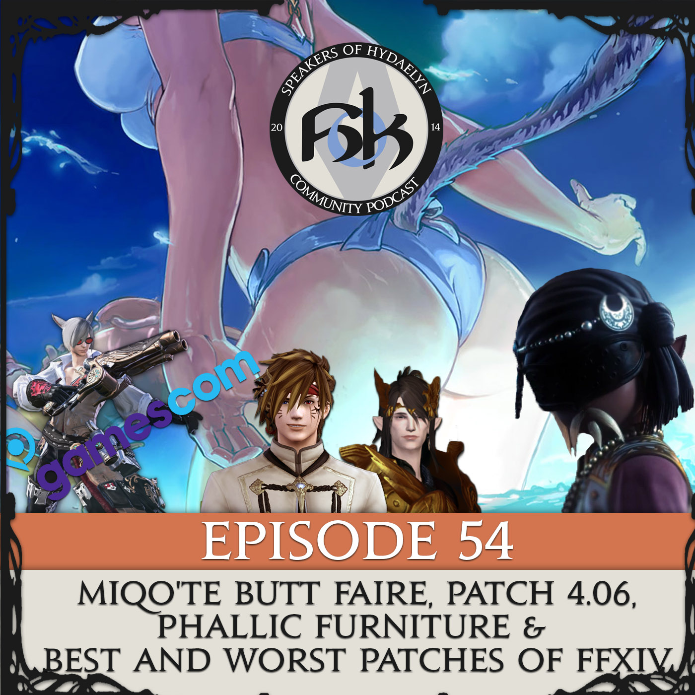 Episode 54 | Miqo'te Butt Faire, Patch 4.06 & Phallic Furniture