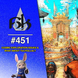 Cosmic Exploration Issues & What About Tuliyollal? | Episode 451