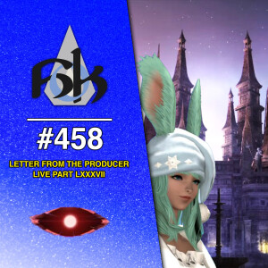 FFXIV's Live Letter 87 - Everything You Need To Know | Episode 458