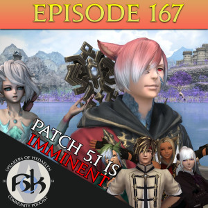 Episode 167 | Patch 5.1