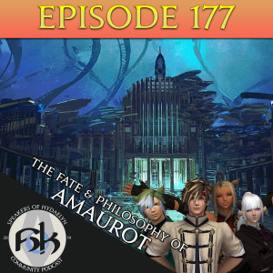 Episode 177 | The Philosophy & Fate of Aumarot