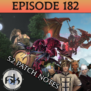 Episode 182 | 5.2 Patch Notes & Valentione's Scandal