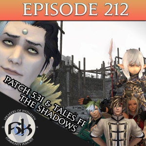 Episode 212 | Patch 5.31 & Tales from the Shadows