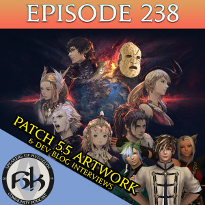 Episode 238 | Patch 5.5 Artwork & Dev Blog Interviews
