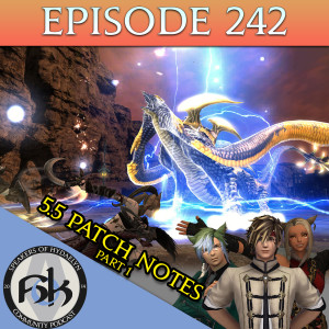 Episode 242 | Patch 5.5 SPOILERCAST Part 1