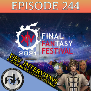 Episode 244 | Dev Interviews & Fan Fest Updates