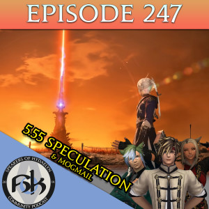 Episode 247 | 5.55 Speculation & MogMail