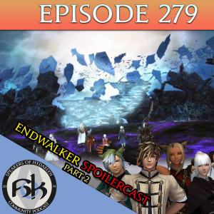 Episode 279 | Endwalker SPOILERCAST | Part 2
