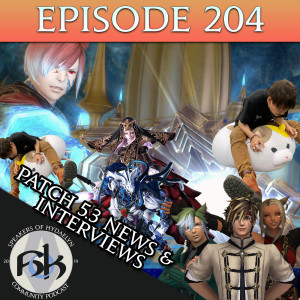 Episode 204 | Patch 5.3 News & Interviews
