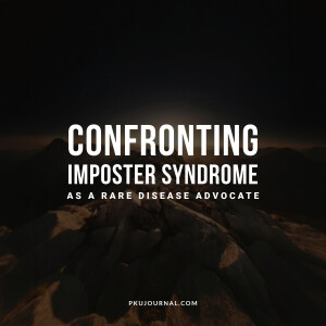 Confronting Imposter Syndrome As A Rare Disease Advocate
