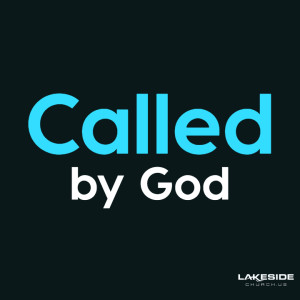 Called By God (4.7.18)