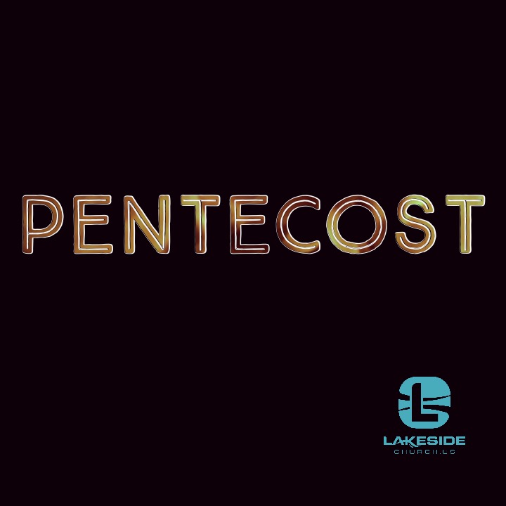 Pentecost Sunday 2018 (5.20.18)