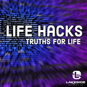 Life Hacks: Humility (Pt. 1 11.18.18)