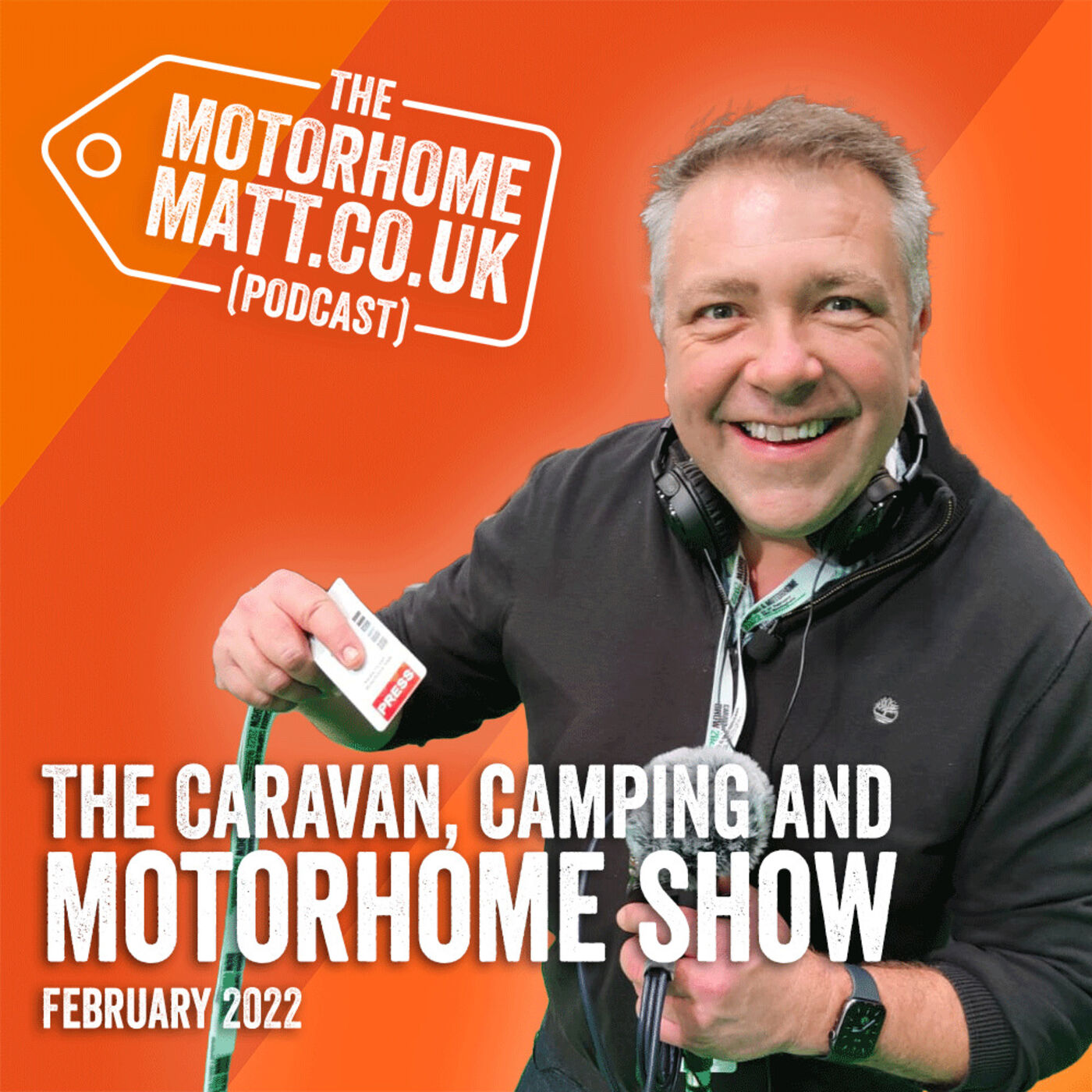 cover of episode The Caravan, Camping and Motorhome Show February 2022