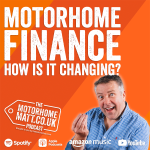 How is motorhome finance changing and what do you need to know?