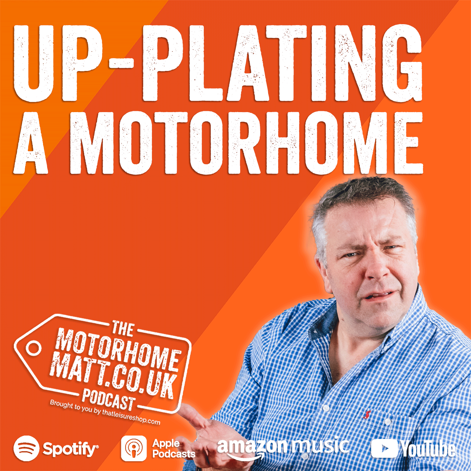 cover of episode How to up-plate your motorhome and why you would want to