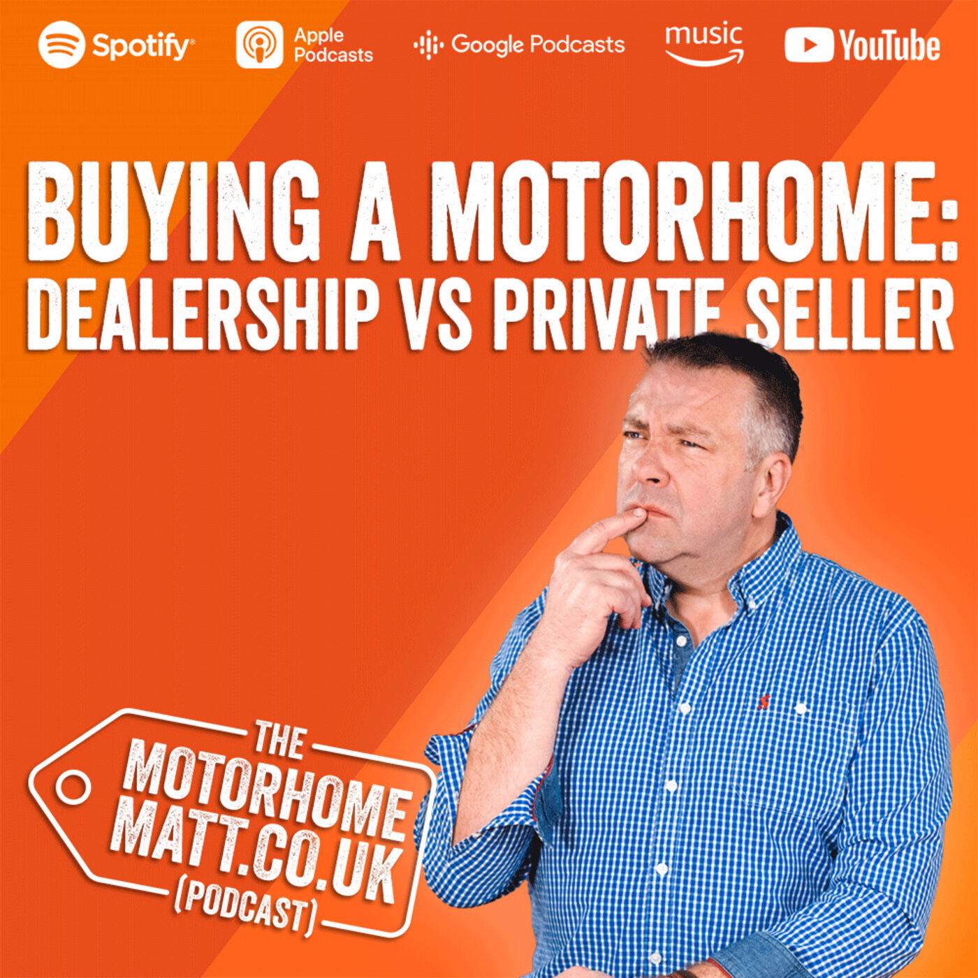 cover of episode Buying a motorhome: dealership vs private seller