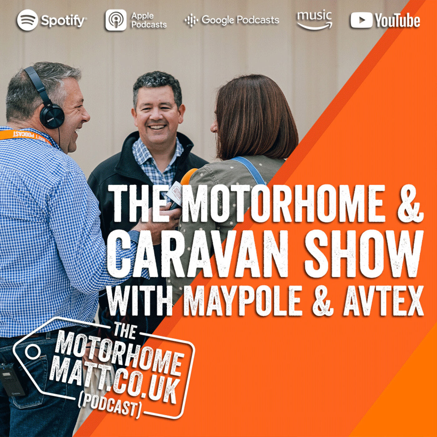 cover of episode The Motorhome and Caravan Show 2022: Maypole and Avtex