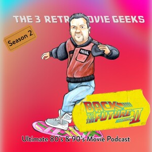 Episode 26: Back to the Future Part 2 (1989)