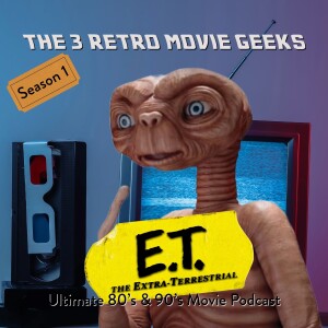 Episode 10: E.T. The Extra-Terrestrial (1982)