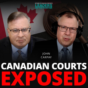 Are Canada’s Judges Siding with Tyranny?