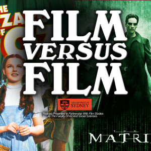 The Wizard of Oz (1939) Versus The Matrix (1999)