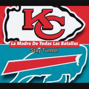 Secta Deportiva 018 - Octubre 2024 - Semana 11 - Apresúrate Josh ¡ahí vienen los Chiefs! (La Madre de Todas las Batallas)