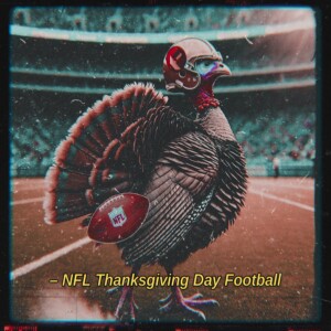 Secta Deportiva 020 - Noviembre 2024 - Semana 13 - NFL Thanksgiving Day Football