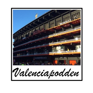 Valenciapodden #120: Sveriges Mr La Liga gästar oss
