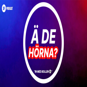 Ä de hörna? S1 A5