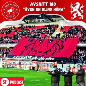 180: ”Även en blind höna"