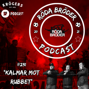 231: ”Kalmar mot Rubbet!”