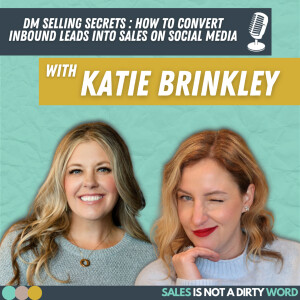 DM Selling Secrets: How To Convert Inbound Leads Into Sales On Social Media