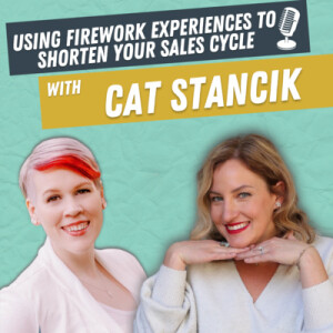 Using Firework Experiences To Shorten Your Sales Cycle